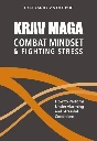 Eyal Yanilov Ole Boe Krav Maga - Combat Mindset & Fighting Stress
